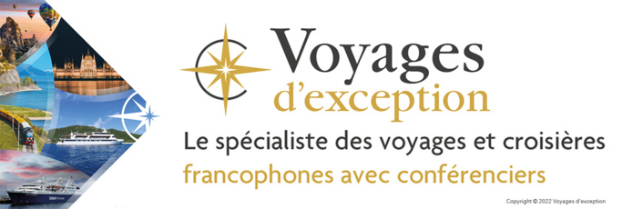 Voyages d’exception vous donne rendez-vous sur le salon Ditex 2022