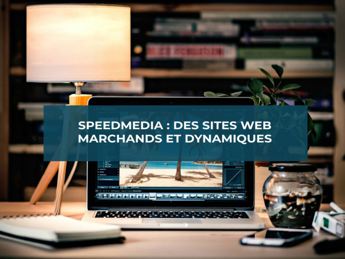 SpeedMedia, des outils simples, efficaces et rapides © SpeedMedia