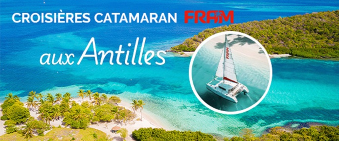 FRAM présente ses croisières en catamaran aux Caraïbes - Photo : ©FRAM