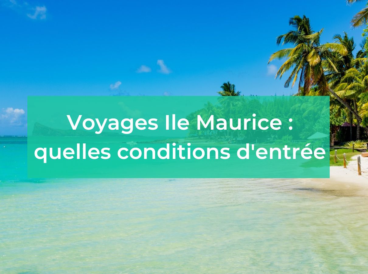 voyage ile maurice conditions