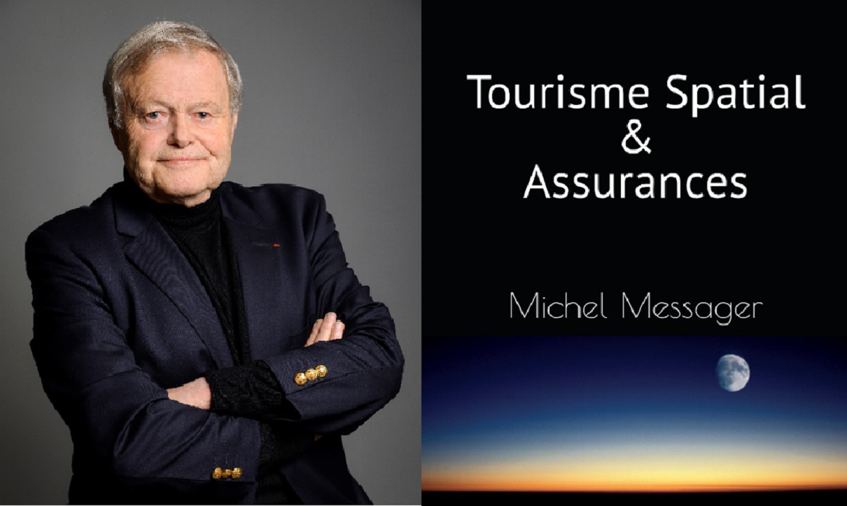 “Tourisme Spatial et Assurances” - Photo : ©Michel Messager