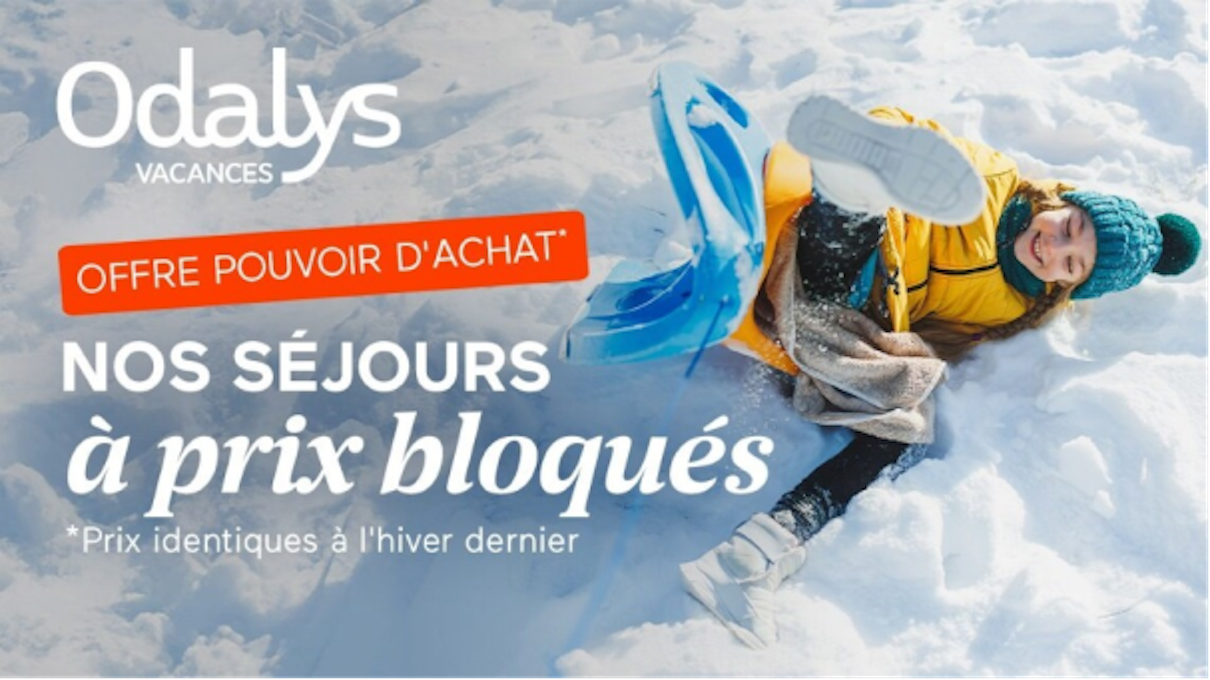 Odalys Vacances lance sa nouvelle offre « Pouvoir d’achat » -  Magora