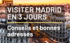 Le guide ultime pour visiter Madrid en 3 jours