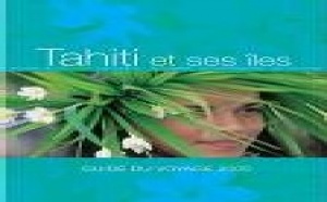 Tahiti Tourisme édite le guide du voyage 2005