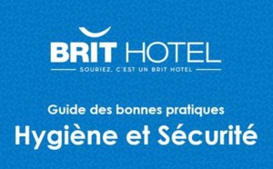 Brit Hotel édite un guide des bonnes pratiques Hygiène et Sécurité