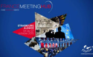 Tourisme d'affaires : France Meeting Hub se tiendra à Strasbourg