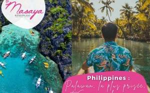 Philippines : Palawan, la plus prisée &amp; Siargao, le nouvel Eldorado