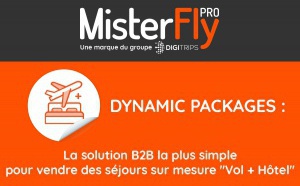 MisterFly PRO : Le « Dynamic Package » : La solution B2B la plus simple pour vendre des séjours sur mesure