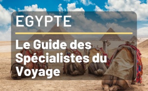 Vacances en Égypte - FAQ pour Agents de Voyages