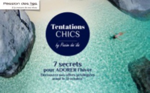 Passion des îles lance ses "Tentations CHICS"