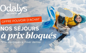 Offre "Pouvoir d’Achat" : Odalys maintient ses prix