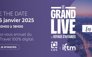 Grand Live du Voyage d’Affaires : rendez-vous le 16 janvier 2025