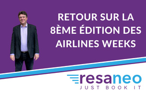 8ème Airlines Weeks : Resaneo reçoit ses partenaires aériens pour cinq semaines de formations dans un esprit festif