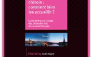 Atout France : guide sur l'accueil des touristes chinois