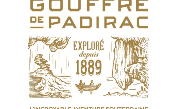 Le Gouffre de Padirac fait évoluer son image et lance une campagne de communication