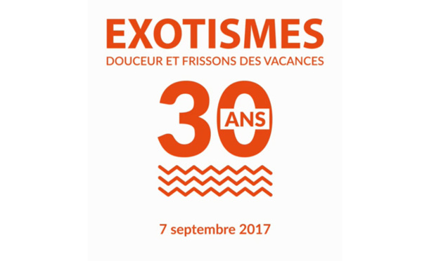 EXOTISMES fête ses 30 ans