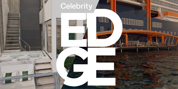 Celebrity Edge : Celebrity Cruises annonce 2 croisières inaugurales