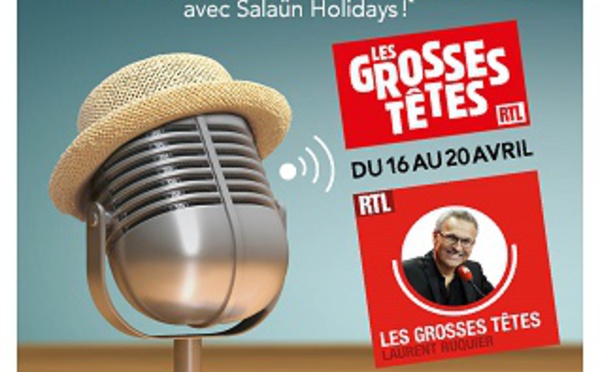 Salaün Holidays sur les ondes avec les grosses têtes sur RTL