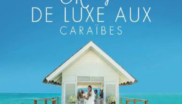 Sandals Resorts Int. édite sa nouvelle brochure mariages