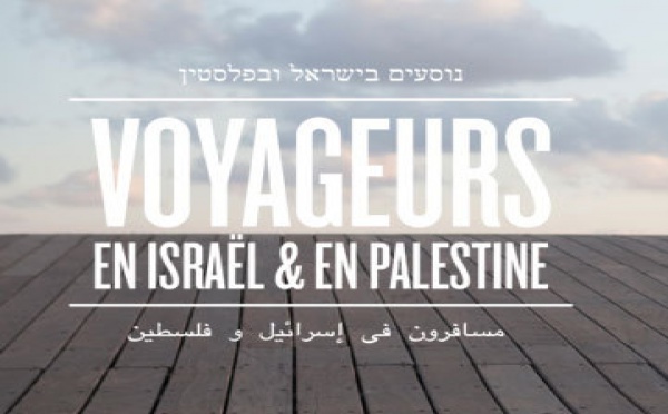 Voyageurs du Monde lance des voyages Israël - Palestine