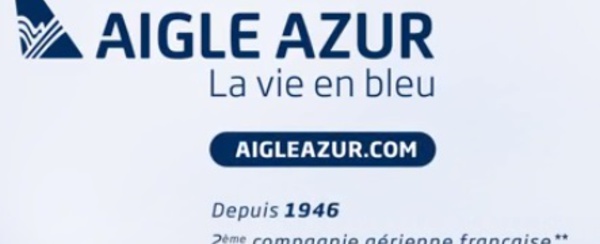 Campagne de pub : Aigle Azur voit la vie en bleu