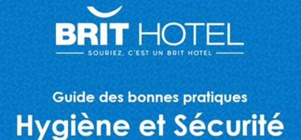 Brit Hotel édite un guide des bonnes pratiques Hygiène et Sécurité