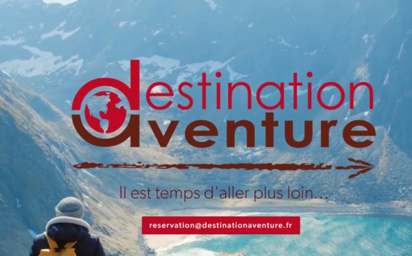 Destination Aventure, nouveau TO B2B spécialiste du voyage sportif et d'aventure