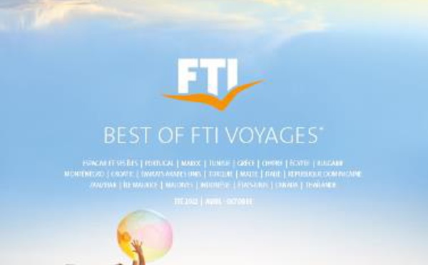 FTI Voyages sort une brochure « Best Of » pour l'été 2022