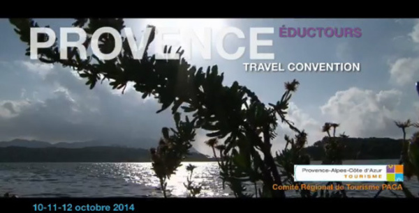 CRT PACA : Eductour dans le cadre du Provence Travel Convention 2014