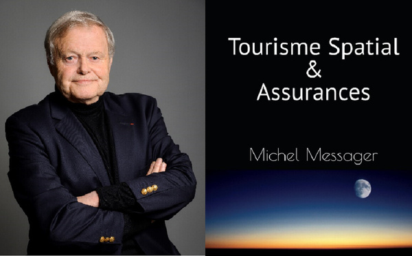 “Tourisme Spatial et Assurances” - Photo : ©Michel Messager 