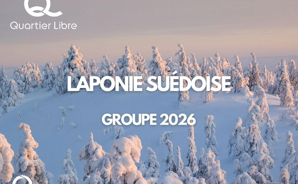 Quartier Libre, les positionnements des groupes B2B 2026 en Laponie déjà concrétisés !