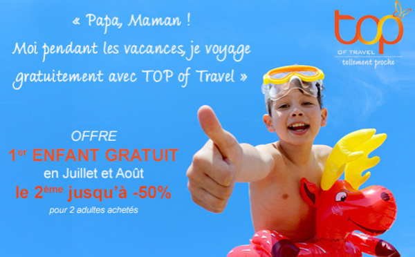 Top of Travel offre les séjours aux enfants en juillet et août 2016